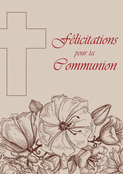 Félicitations chaleureuses pour ta communion